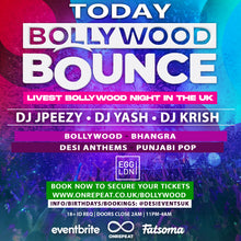Load image into Gallery viewer, SOLD OUT 😍 BOLLYWOOD BOUNCE: THE FUN LONDON DESI NIGHT 😍
