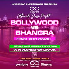 Load image into Gallery viewer, SOLD OUT! 🎫 🎁 Bollywood vs Bhangra: The Big Fun Desi Night 🎉 😍 Come Enjoy The Epic Fun Event With Your Friends ❤️
