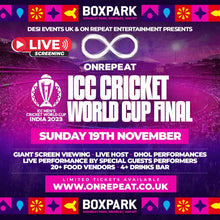Load image into Gallery viewer, CHAK DE INDIA EUPHORIA ❤️ DESI EVENTS UK &amp; ON REPEAT ENTERTAINMENT 🎁 PRESENTING YOU  THE CRICKET WORLD CUP FINAL: INDIA v AUSTRALIA @ BOXPARK WEMBLEY GIANT SCREEN VIEWING LET&#39;S GO ***ALMOST SOLD OUT!!!
