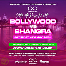Load image into Gallery viewer, ✅ SOLD OUT! ✅ 🎶 Bollywood vs Bhangra 🎶 ⭐ Bank Holiday Special ⭐
