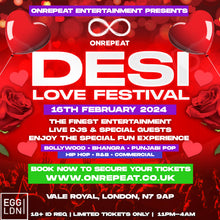 Load image into Gallery viewer, 😍 The Desi Love Festival In London ✨ 😍 The Place To Be This Friday  😍 Book Now Because Limited Tickets; 90% Tickets Sold Out Now
