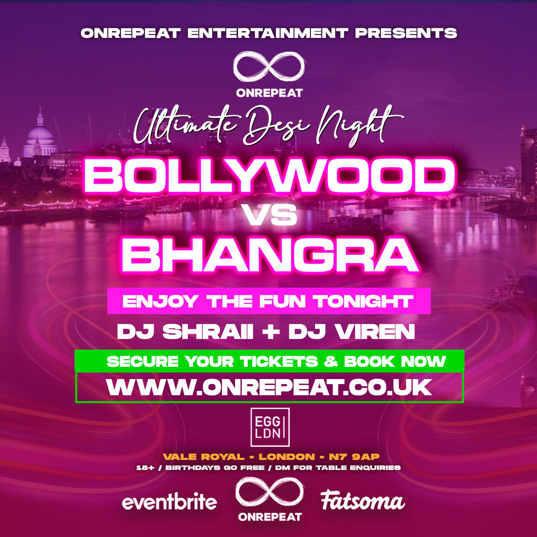 SOLD OUT THIS FRIDAY 😍 BOLLYWOOD VS BHANGRA: THE ULTIMATE FUN DESI NIGHT 😍