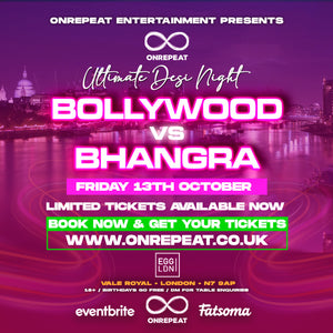 SOLD OUT ✅ 😍 THE ULTIMATE FUN DESI NIGHT IN LONDON 😍 BOLLYWOOD vs BHANGRA 😍 ❤️🎶💃🏽🕺🏽🎉🤩✅🎫
