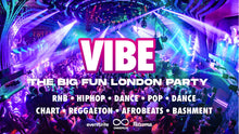 Load image into Gallery viewer, 😍 VIBE ❤️ COME ENJOY VIBE THIS FUN FRIDAY 🎉🎶🕺💃 BANK HOLIDAY SPECIAL
