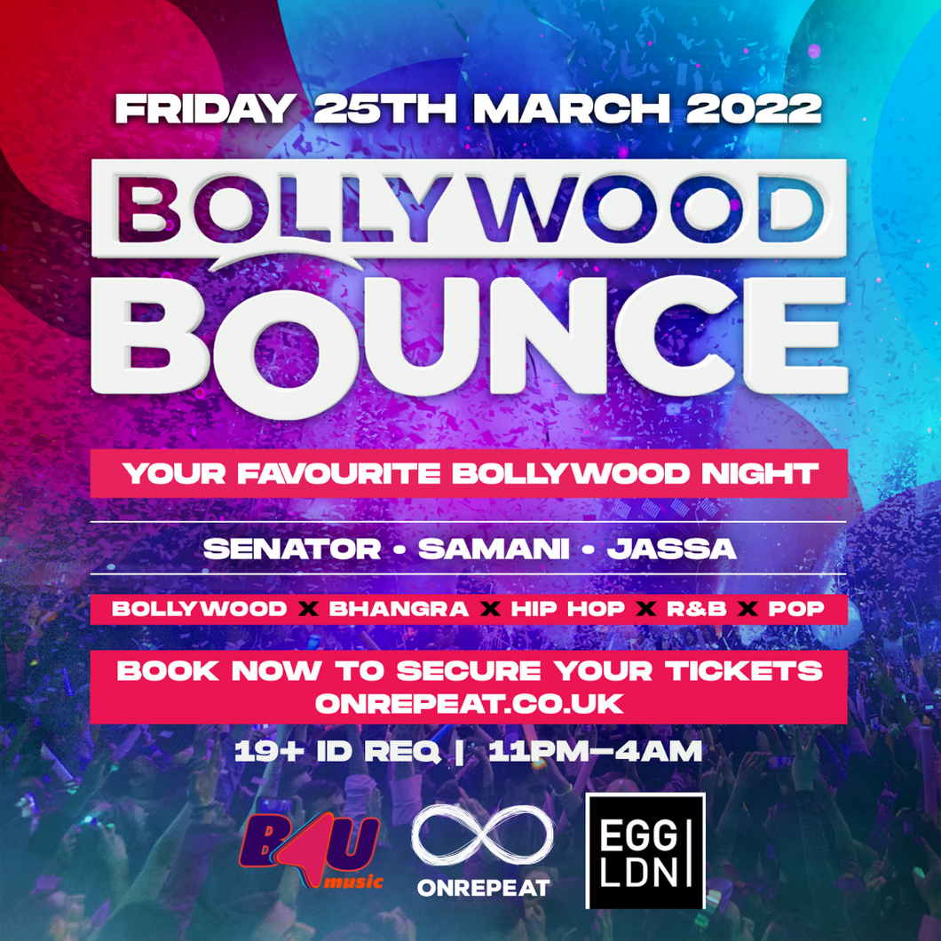 SOLD OUT! 😍 YOUR FAVOURITE BOLLYWOOD EXPERIENCE: BOLLYWOOD BOUNCE ❤️ FRIDAY NIGHT