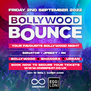 SOLD OUT! 😍 London's Favourite Bollywood Night: Bollywood Bounce ❤️