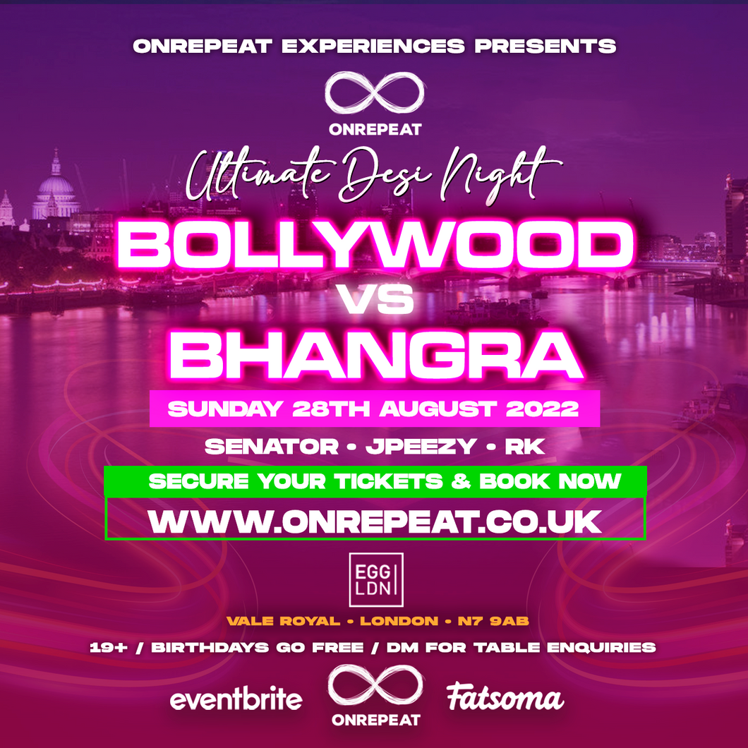 SOLD OUT! Bank Holiday Special: Bollywood vs Bhangra 😍