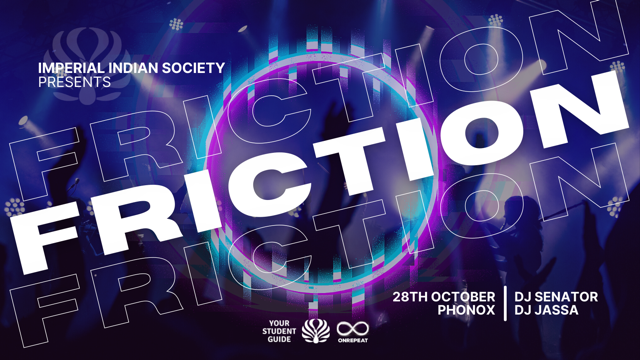 SOLD OUT! Friction 2021 – The Official Imperial Bollywood Club Night
